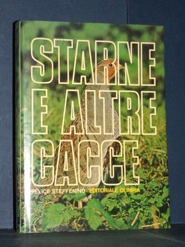 Felice steffenino starne e - steffenino,