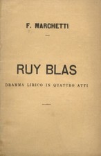 Ruy Blas. Dramma lirico in