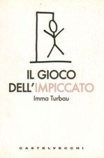 IL GIOCO DELL'IMPICCATO di