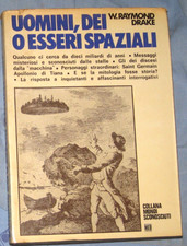 UOMINI DEI O ESSERI SPAZIALI - W. Raymond Drake - MEB 1974 (L6)