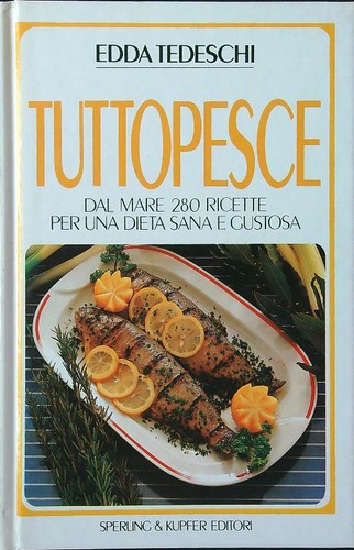 Tutto pesce tedeschi edda - pesce,