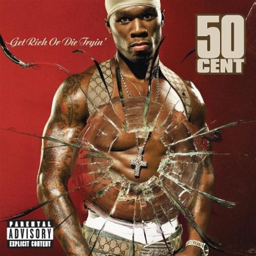 Get rich die tryin 50 - die, tryin'