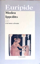 Euripide. - Medea-Ippolito. 