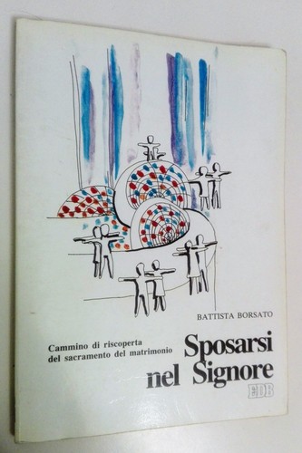Sposarsi nel signore - sposarsi,