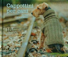 CAPPOTTINI PER CANI. 15 PRATICI PROGETTI A MAGLIA HUMPHREYS DEBBIE LOGOS 2016 