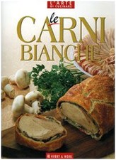Carni bianche. Ediz. illustrata