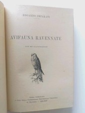 2 libri:Avifauna Ravennate(1934)-La caccia delle Lodole col fucile(1932)