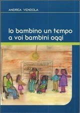 Vendola, Io bambino un tempo a
