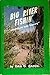 Big river fishin': "adventure