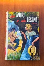 Libro Vintage Due Amori e un