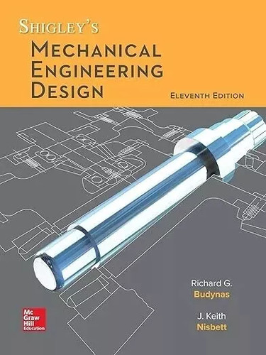 Shigley mechanical - shigley's,
