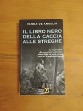 Vanna De Angelis, Il libro nero della caccia alle streghe, Piemme Pocket, 2005