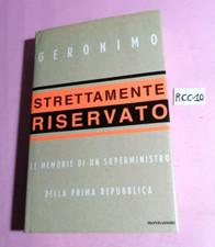 LIBRO STRETTAMENTE RISERVATO (LE MEMORIE DI UN SUPERMINISTO.....)-GERONIMO -2000