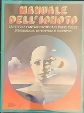 Manuale dell'ignoto. La