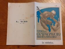 I LIBRI DEL CAMPAGNUOLO n. LX "Lo Stallatico" 1911 OTTIMO RARO !!!