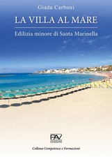 La villa al mare. Edilizia