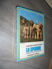 Gianotti F.S.; LO SPINONE un cane per me, per voi, non per tutti; Olimpia 1980