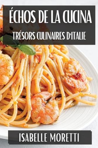 Chos cucina tr sors - la, tr?sors