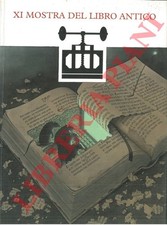 XI Mostra del Libro Antico. Milano, Fiera, 10-12 marzo 2000.