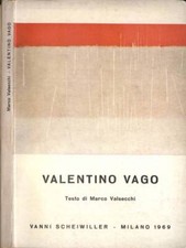 Valentino Vago. . Marco Valsecchi. 1969. IED.