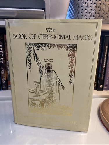 The book ceremonial magic - ceremonial,