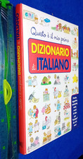 Libro: Questo è il mio primo dizionario di italiano 2001  di Laura Toffaletti