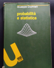 PROBABILITA' E STATISTICA - GIUSEPPE CICCHITELLI - MAGGIOLI EDITORE 1990