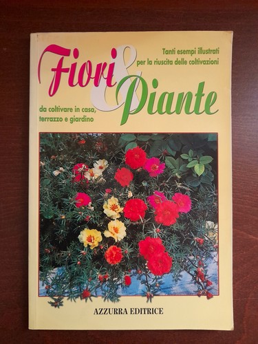 Fiori piante coltivare in - coltivare,
