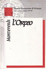 L'orfeo - monteverdi opere concerti balletti 1997-98 teatri comunale di firenze