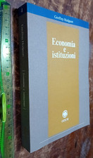 LIBRO: Economia e istituzioni - Brossura Hodgson, Geoffrey 1991