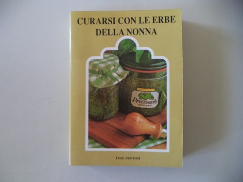 Curarsi con erbe della - erbe,