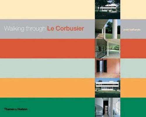 Walking through corbusier - le,