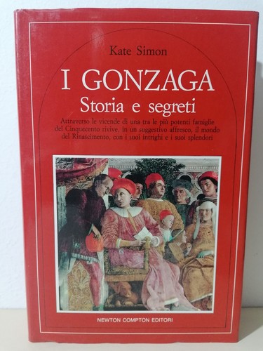 Gonzaga storia segreti - storia,