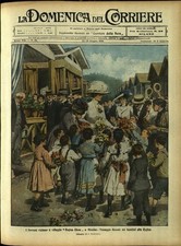 Rivista - LA DOMENICA DEL CORRIERE 12 - 19 Giugno 1910 Anno XII - N 24