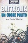 Un cuore pulito von Battaglia