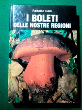Libro - I BOLETI DELLE NOSTRE
