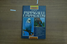 Vittorio Menassé Tutto su pappagalli e pappagallini DE VECCHI 