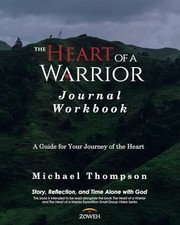 The Heart of a Warrior Journal