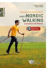 Educare al movimento. Con Il