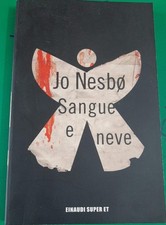 JO NESBO - SANGUE E NEVE -