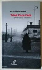 Gianfranco Pardi Trink Coca