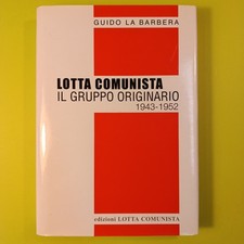 LOTTA COMUNISTA IL GRUPPO