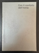 Con il conforto dell'ironia"