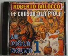 ROBERTO BALOCCO - LE CANSON DLA PIOLA - LA PIOLA NEUVA 1