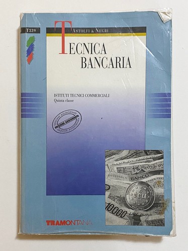 Tecnica bancaria astolfi negri - bancaria,