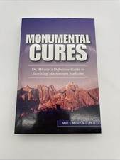 MONUMENTAL CURES by Dr Marc S