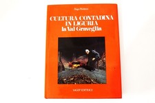 Cultura Contadina In Liguria - La Val Graveglia - Prima Edizione 1981