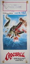 Locandina film Crocodile - Horror 1982 1a ed - 30 x 70 Occasione! Raro!