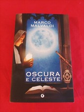 OSCURA E CELESTE - Marco Malvaldi - Ed. Giunti - 2023 NUOVO 
