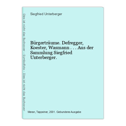Bürgerträume defregger - bürgerträume.,